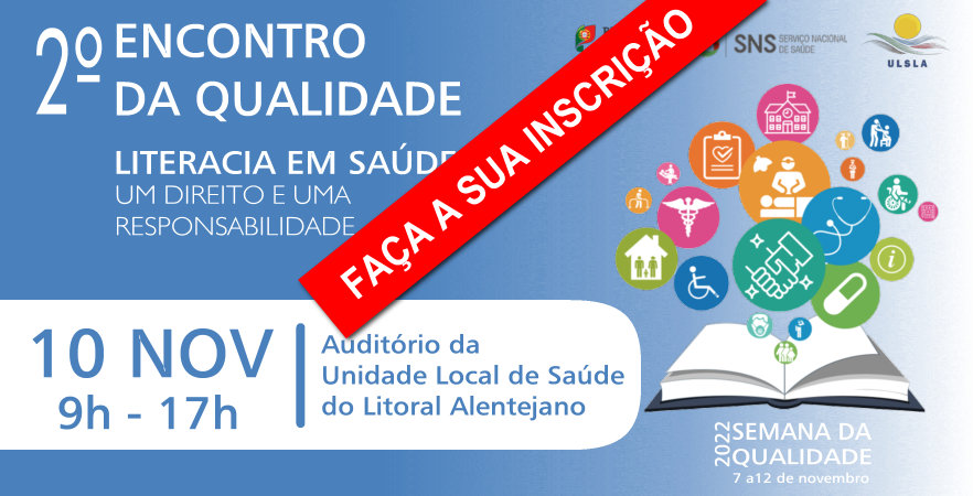 2º Encontro da Qualidade da ULSLA | 10 de novembro de 2022