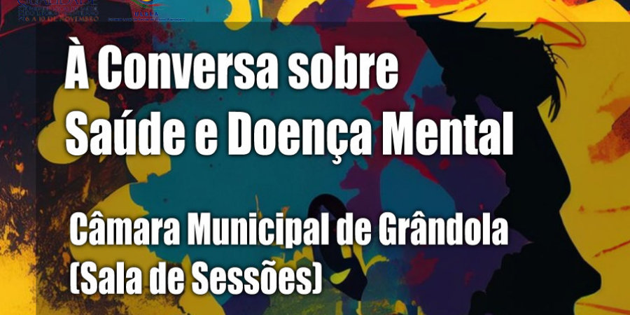 À CONVERSA SOBRE SAÚDE E DOENÇA MENTAL