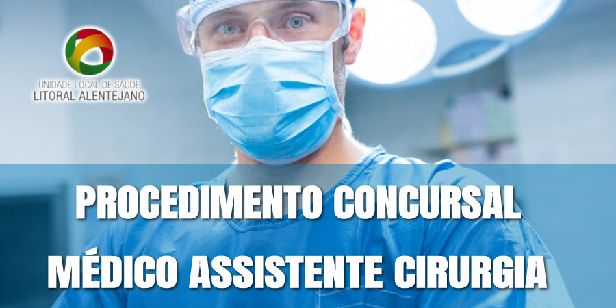 Procedimento Concursal Médico Assistente Cirurgia Geral