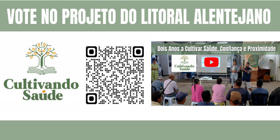 VOTE NO PROJETO DO LITORAL ALENTEJANO “CULTIVANDO SAÚDE”