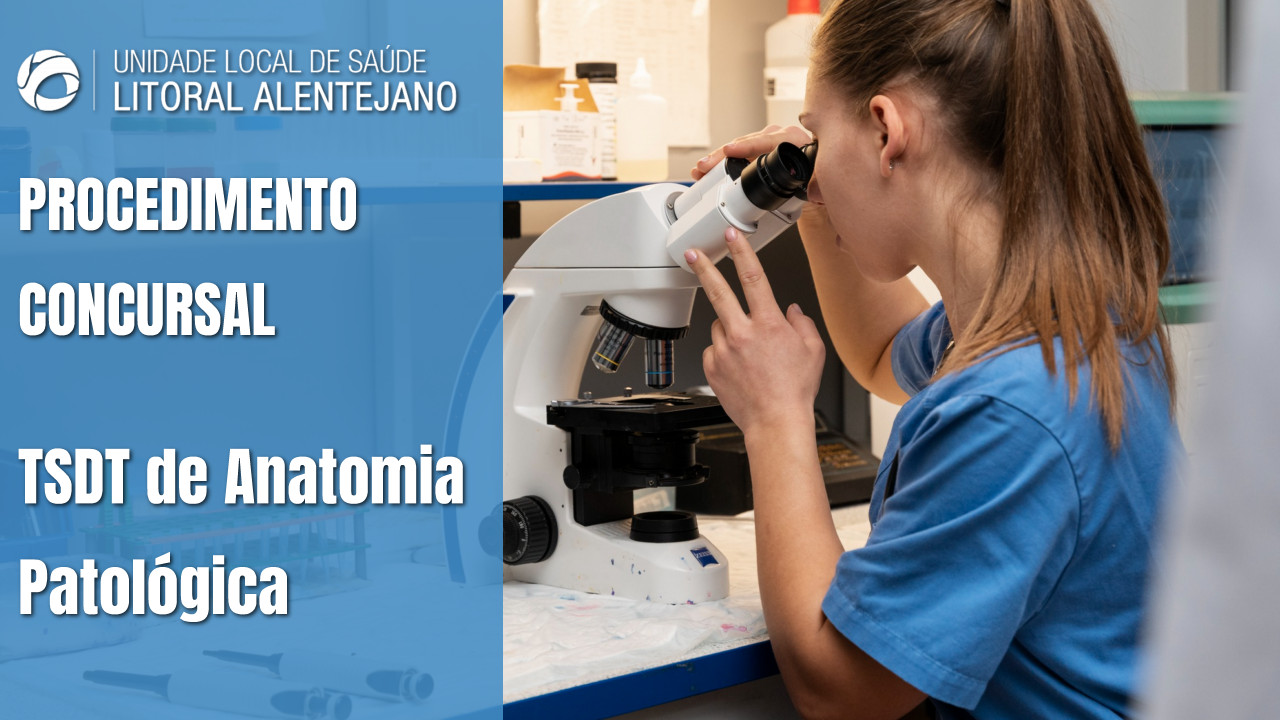 Procedimento Concursal TSDT área de Anatomia Patológica